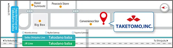 Taketomo Bldg. 1-33-5 Takadanobaba, Shinjuku-ku, Tokyo, Japan